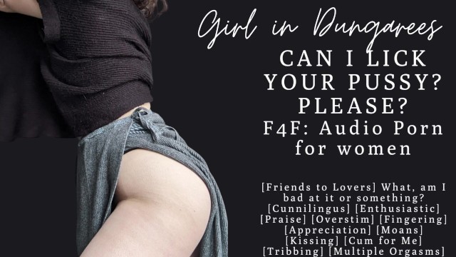 Girl in Dungarees - F4F | 女性ASMR音频色情 | 我可以舔你的阴部吗？ | 口交和摩擦