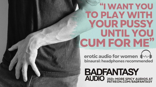 Bad-Fantasy—引导你达到性高潮 [M4F] [双耳 ASMR] [女性色情音频] [JOI]